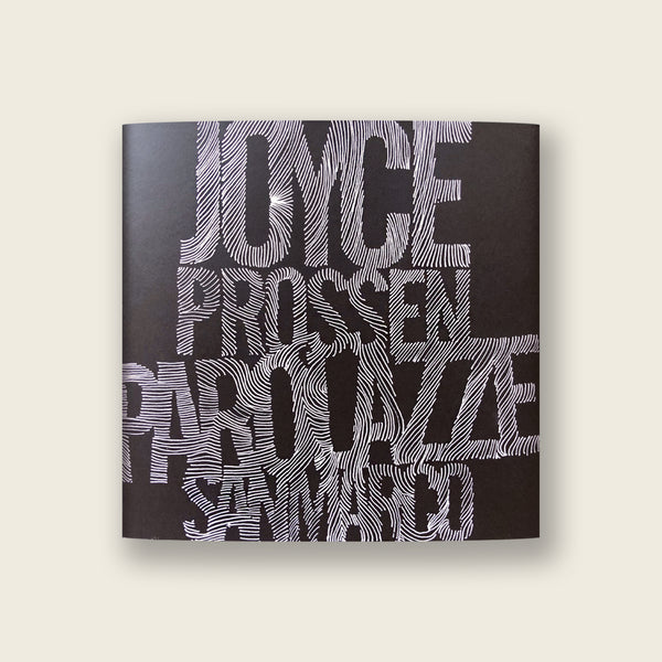 JOYCE/PROSSEN, PAROLAZZE AL SAN MARCO